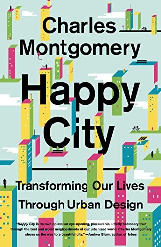 Happy City by Charles Montgomery