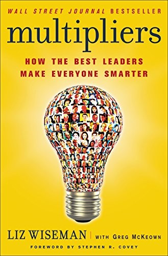 Multipliers by Liz Wiseman