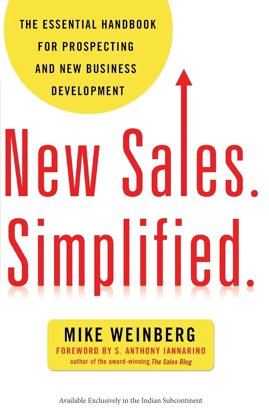 New Sales. Simplified. by Mike Weinberg
