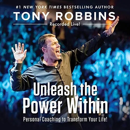 Unleash the Power Within by Tony Robbins