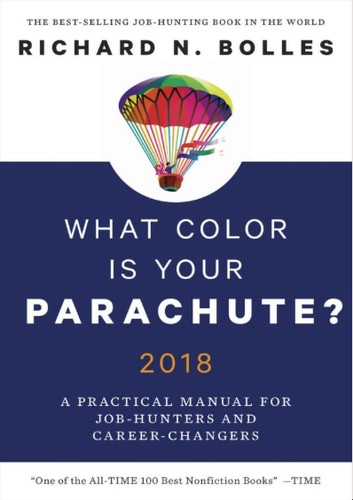 What Color is Your Parachute? by Richard N. Bolles